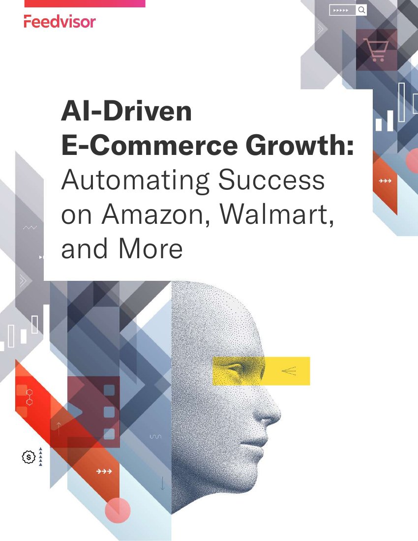 2024 AI驱动电商增长，亚马逊、沃尔玛等平台自动化实践的成功之道研究报告（英文）.pdf