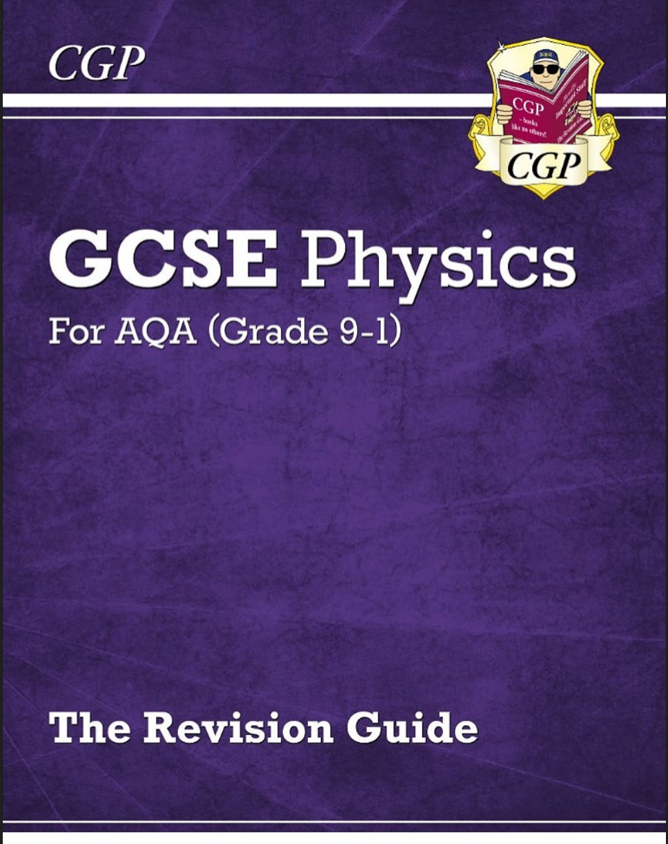 CGP GSCE Physics AQA Revision Guide (CGP)