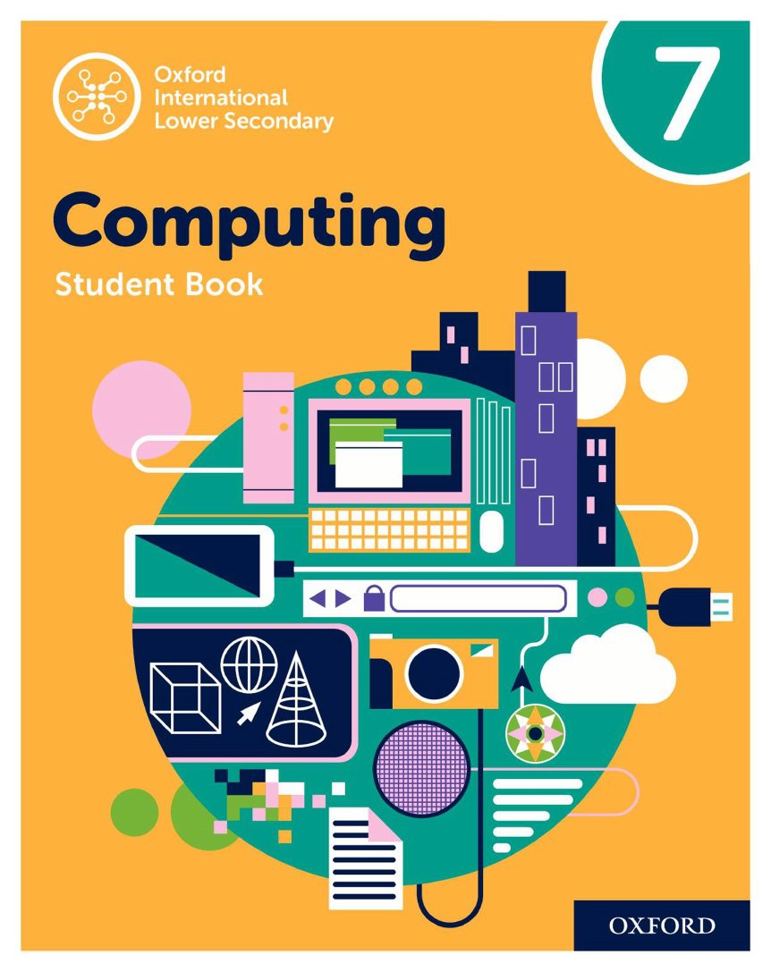 Oxford International Primary Computing Lower Secondary Computing Student Book 7.pdf