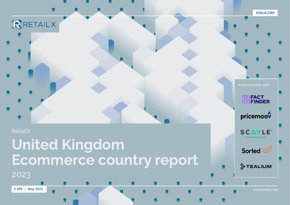 RetailX：United Kingdom Ecommerce country report 2023.pdf